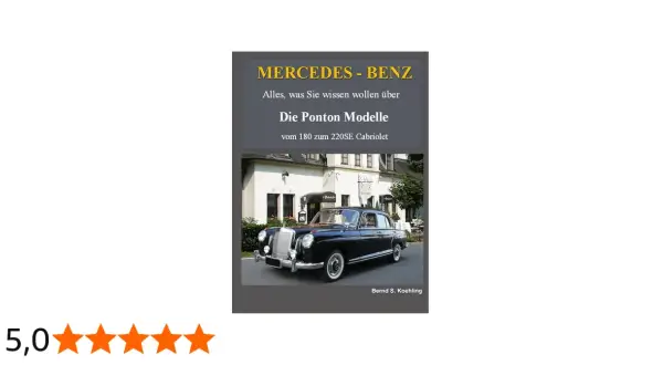 Buchcover: Mercedes-Benz Ponton Modelle, von 180 bis 220SE Cabriolet, mit einem schwarzen Ponton vor einem Hotel.