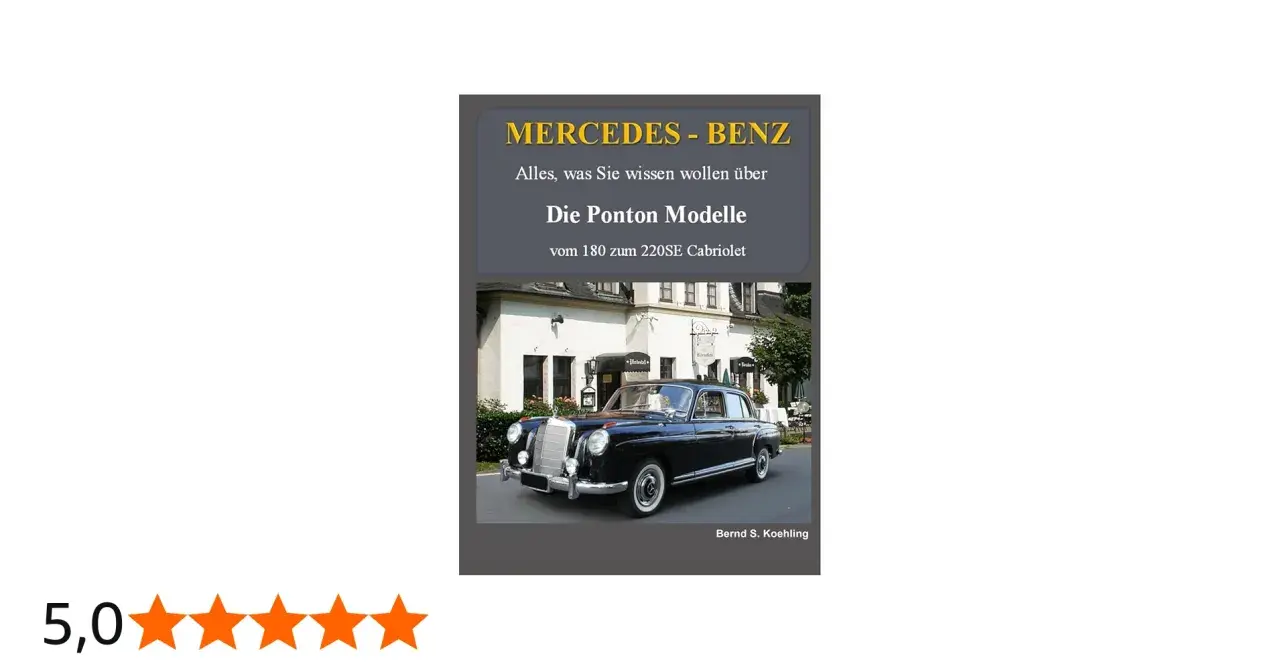 Buchcover: Mercedes-Benz Ponton Modelle, von 180 bis 220SE Cabriolet, mit einem schwarzen Ponton vor einem Hotel.
